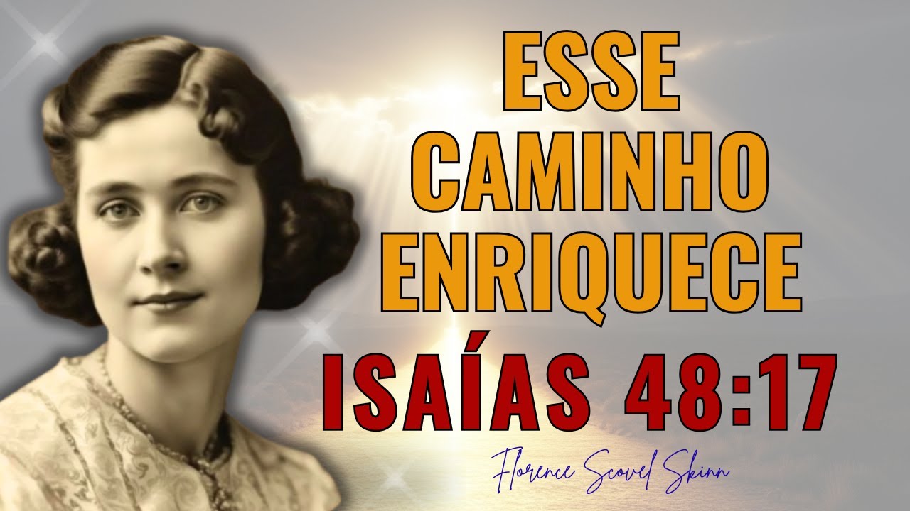 ISAÍAS 48:17 — Deus Ensina o Caminho Que Leva Direto à Prosperidade