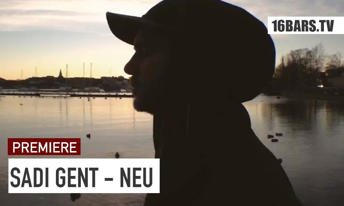 Sadi Gent - Neu (Intro) // prod. by Konrad Janz & Sadi Gent (16BARS.TV PREMIERE)