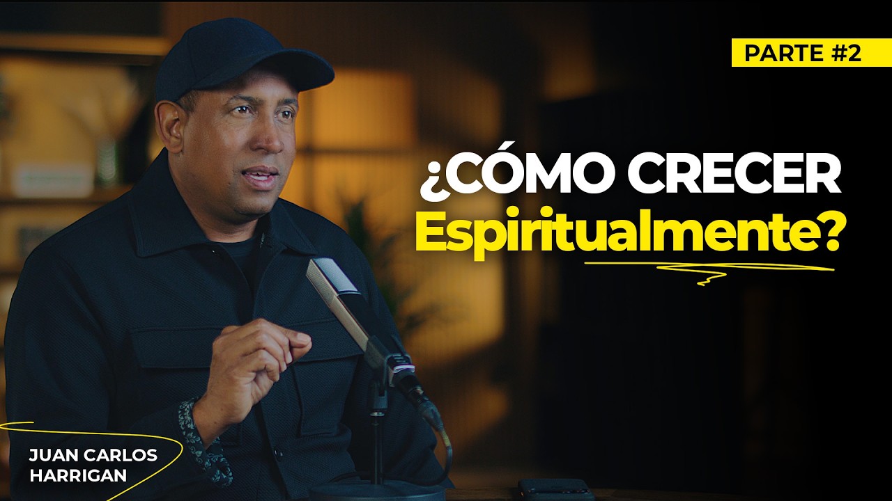 ¿Cómo crecer Espiritualmente? | Part. 2 | Comenzando tu día con Dios | Pastor Juan Carlos Harrigan