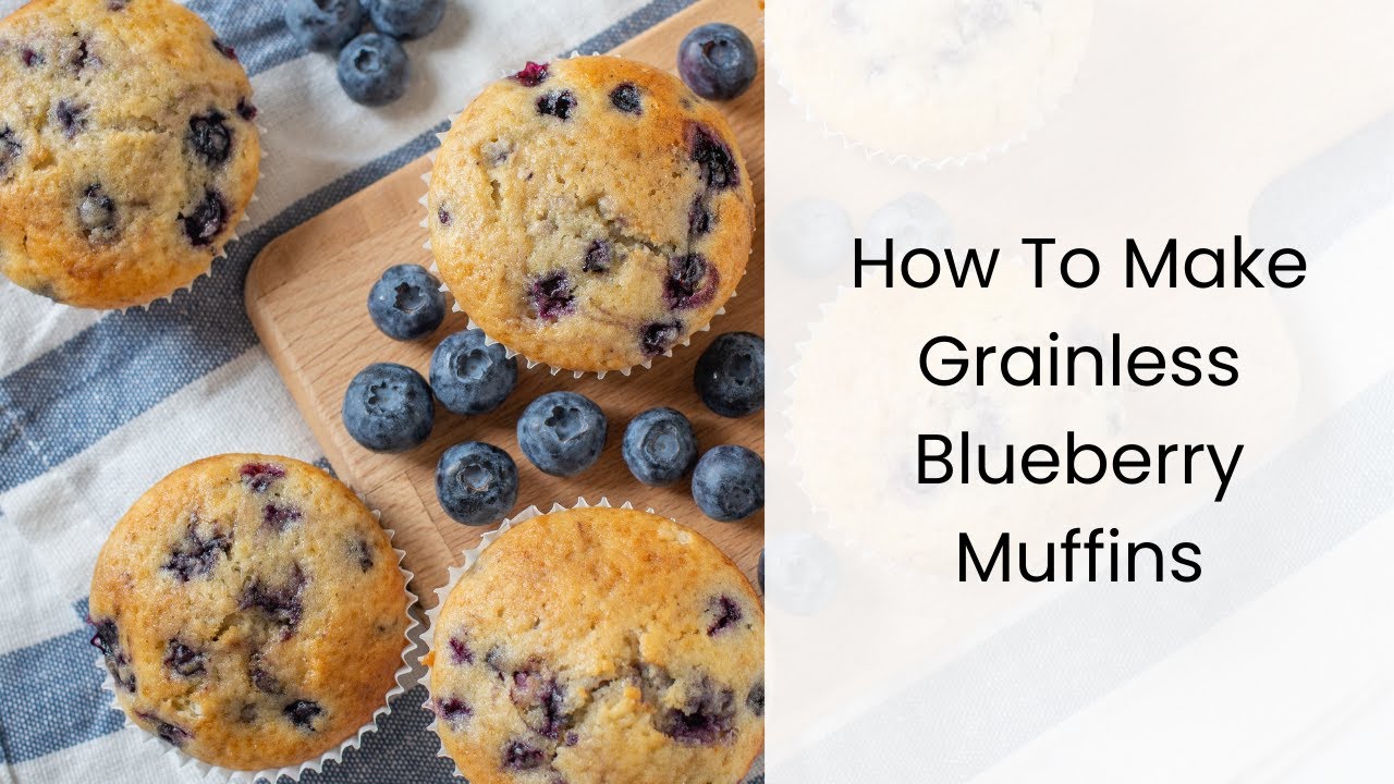 How To Make Grainless Blueberry Muffins with Tana Amen BSN RN