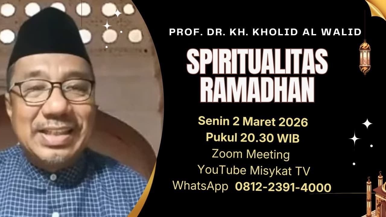 Spiritualitas Ramadhan | Prof Dr. KH. Kholid Al Walid M.Ag Host Kang Ahsa