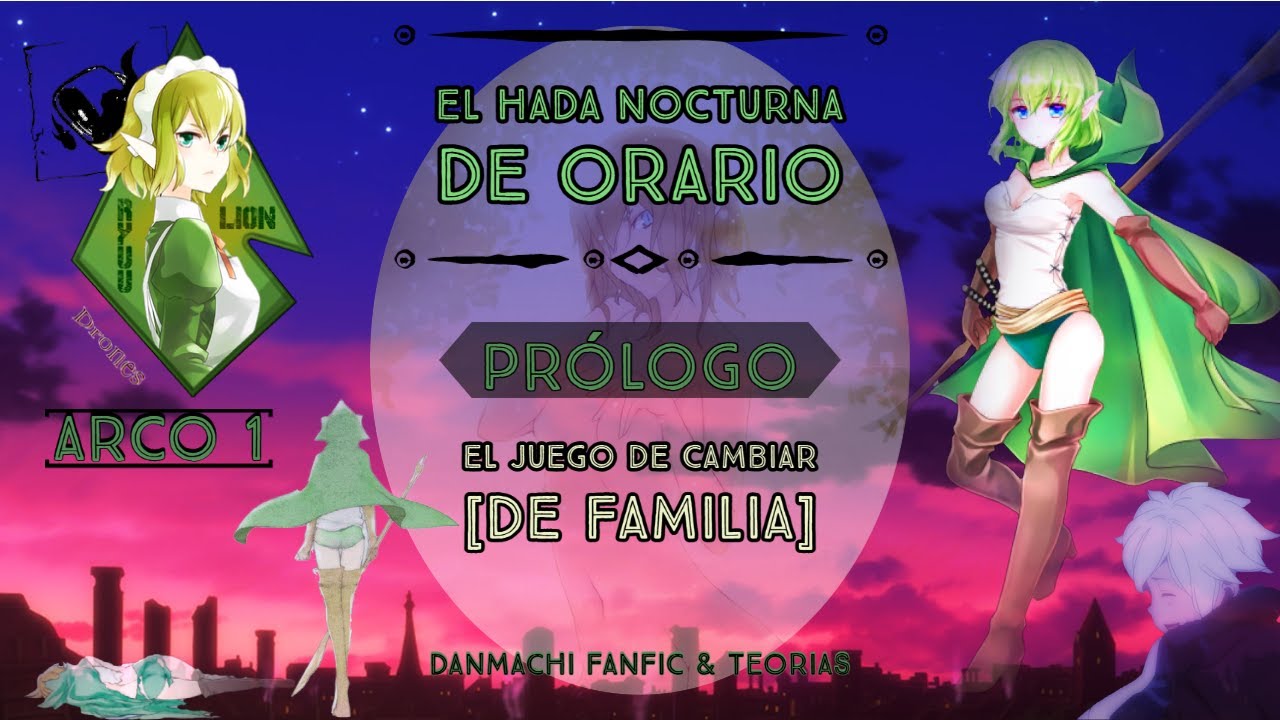 [BellxRyuu] El Hada Nocturna de Orario [Prólogo] El Juego de Cambiar de Familia