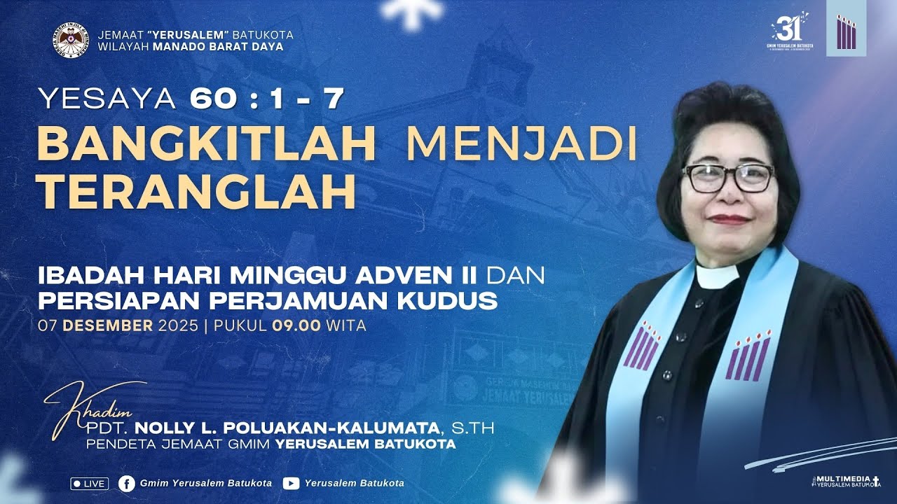 LIVE - IBADAH HARI MINGGU ADVEN II GMIM YERUSALEM BATUKOTA - [07/12/2025]