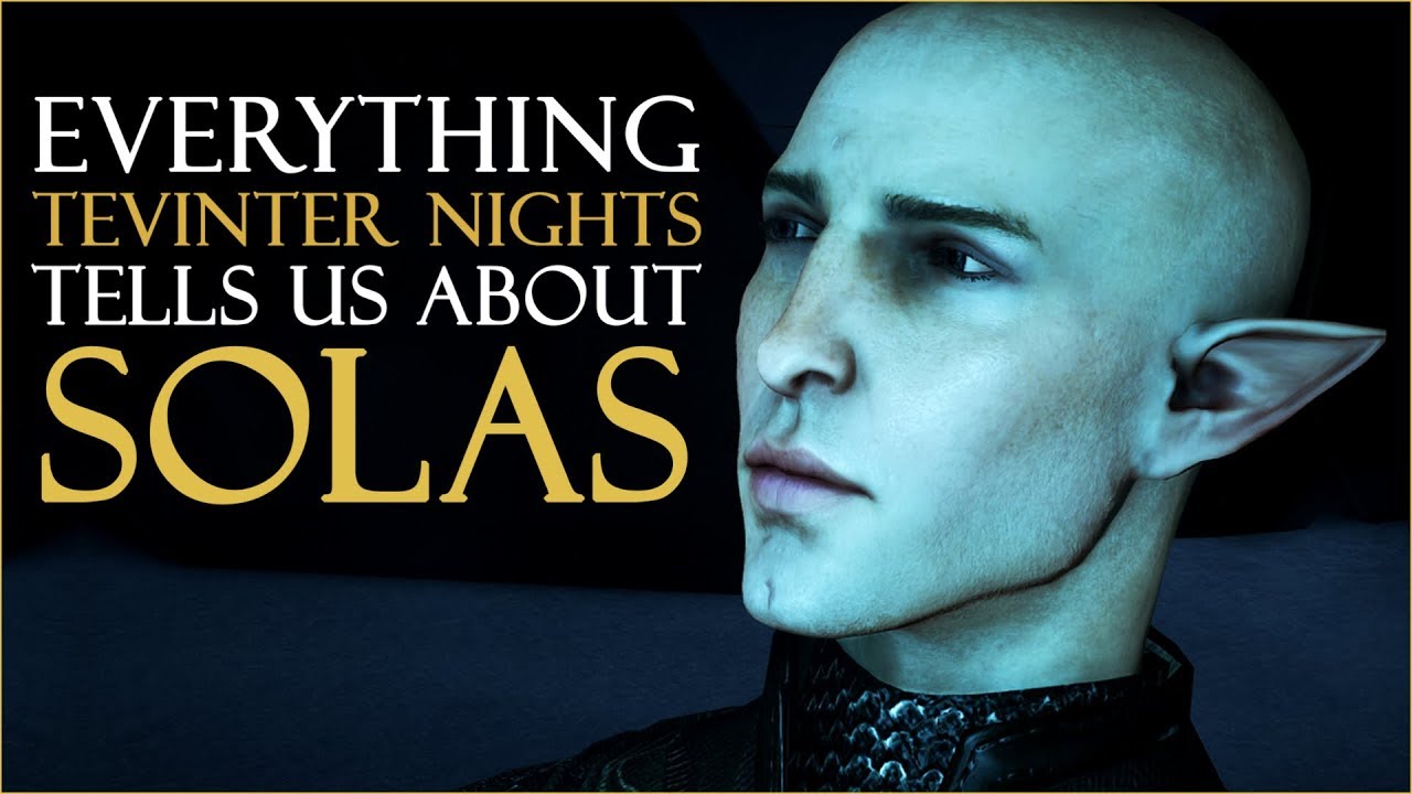 EVERYTHING Tevinter Nights REVEALS About Solas | Dragon Age 4 Theroycrafting