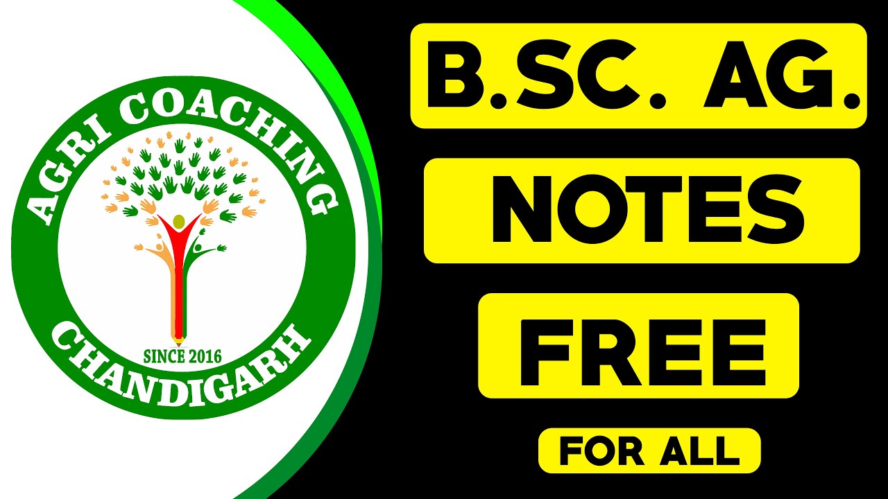 Free B.Sc. Agriculture Notes | Free for All