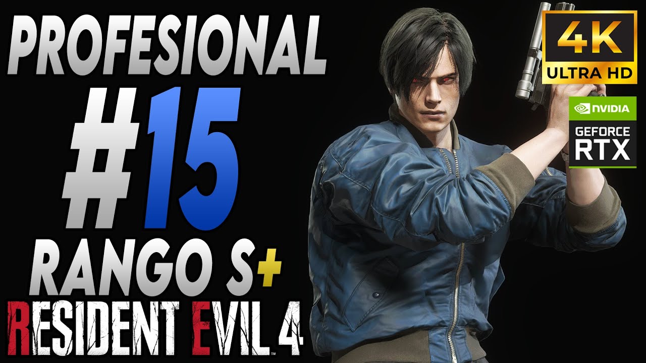 Resident Evil 4 Remake PC (4K) | Modo Profesional | Capítulo 15 | Rango S+ |