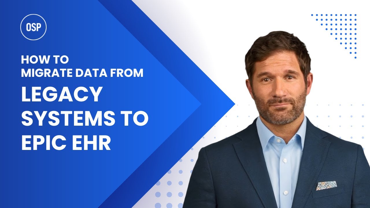 How to Migrate Data from Legacy Systems to Epic EHR