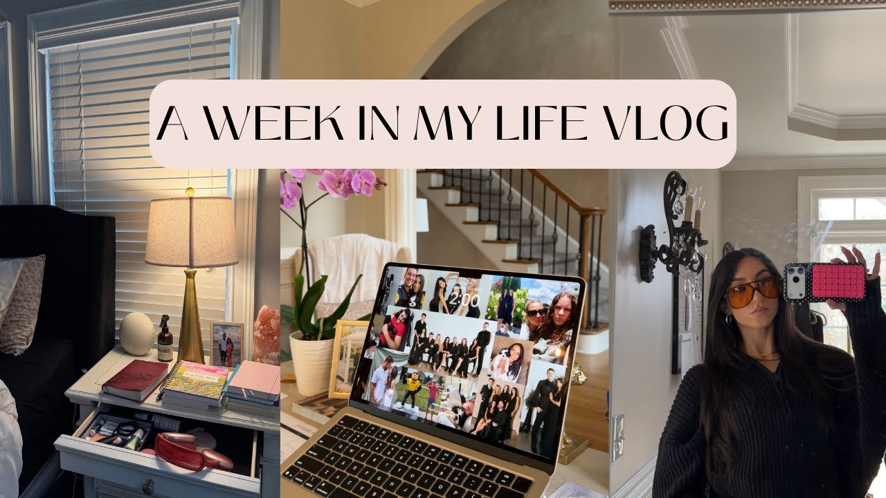 A week in my life vlog