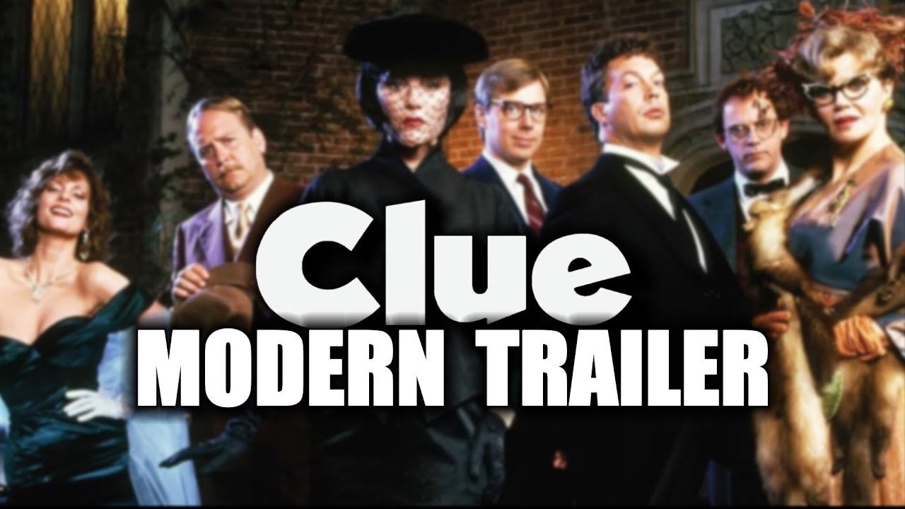 Clue (Modern Trailer)
