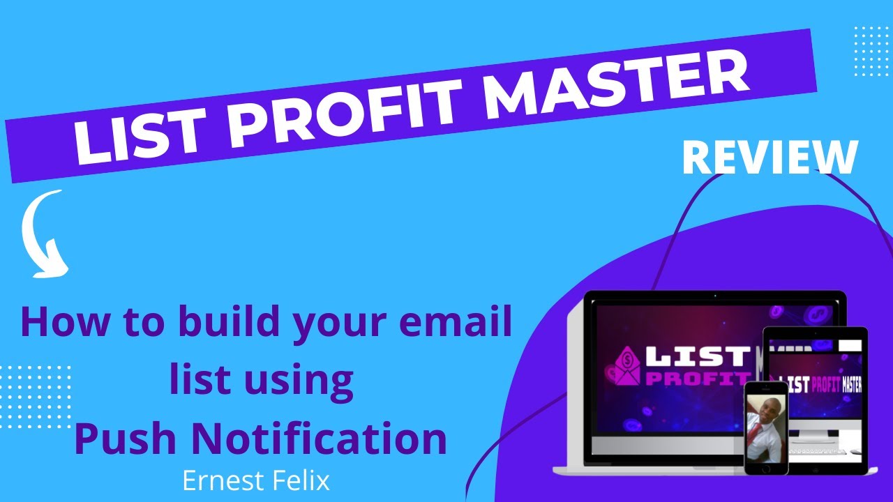 List Profit Master Review - How to build your email list using Push Notification + Awesome Bonus
