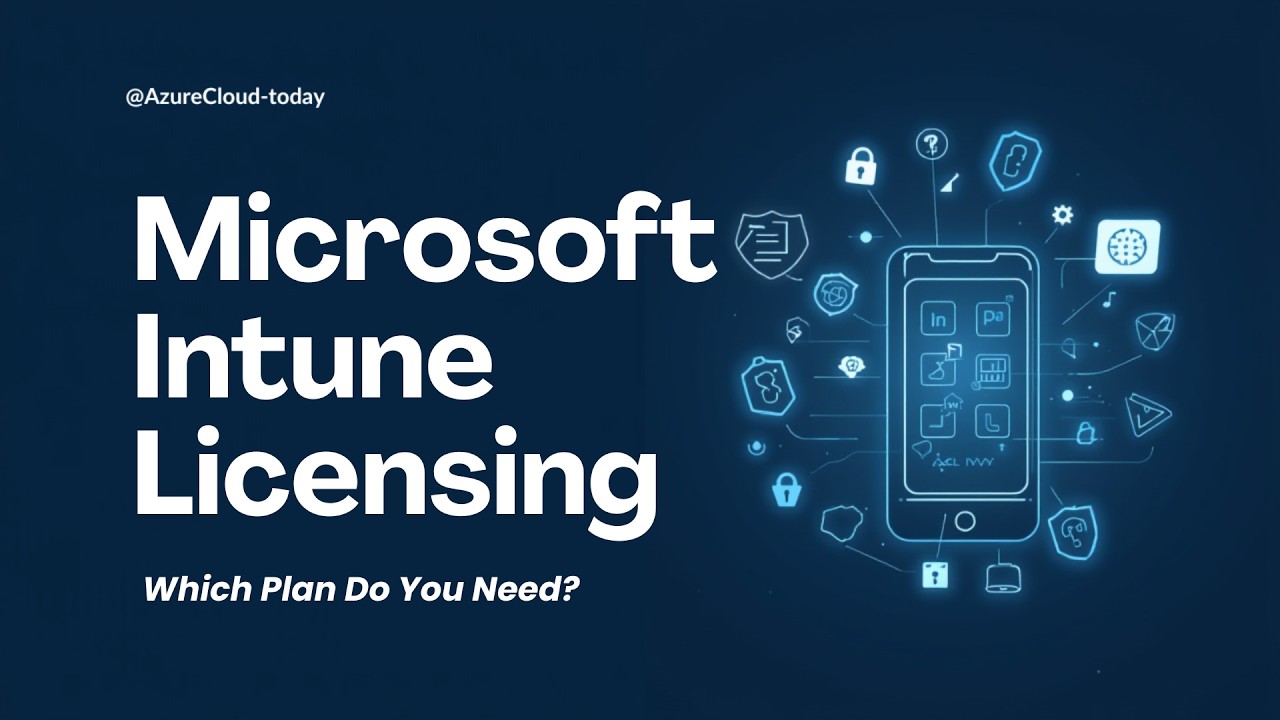 Microsoft Intune Licensing Explained - Which Plan Do You Need?