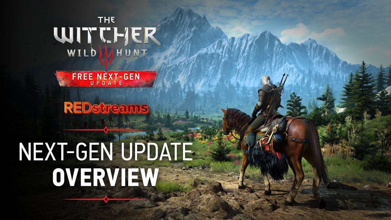 REDstreams | The Witcher 3: Wild Hunt &mdash; Next-Gen Update Overview