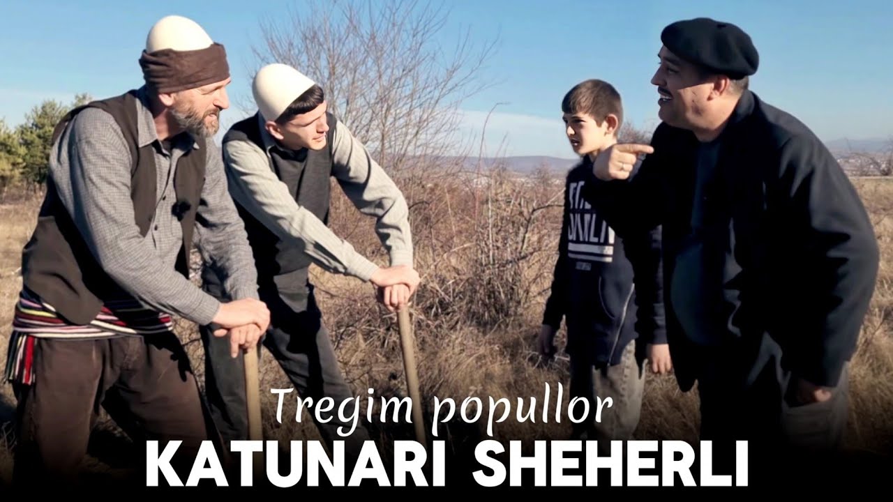 Tregime popullore - Katunari sheherli