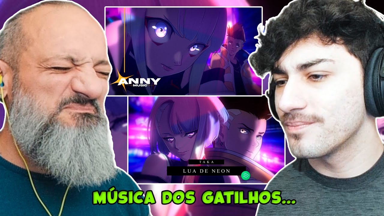 Esse react só trouxe tristeza... - Lua de Neon (Cyberpunk 2077 Edgerunners) - TakaB & Anny | REACT