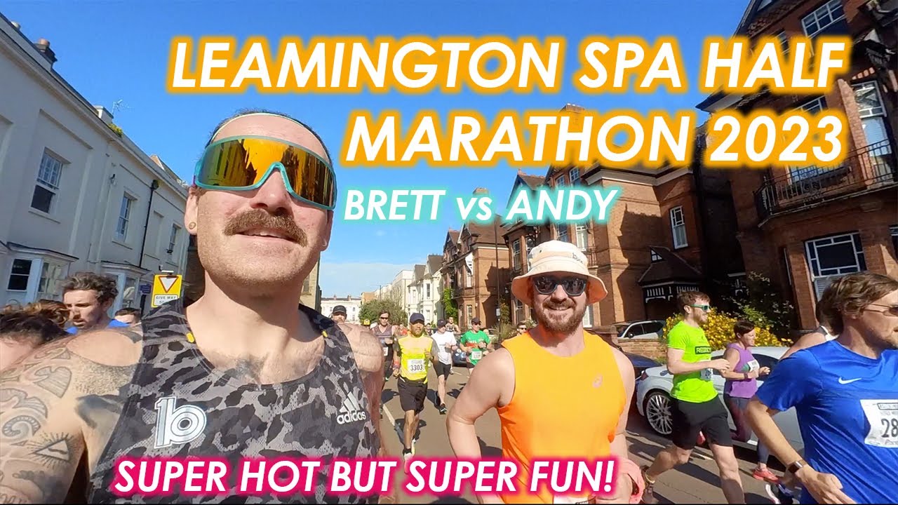 Leamington Spa Half Marathon 2023 - Brett vs Andy