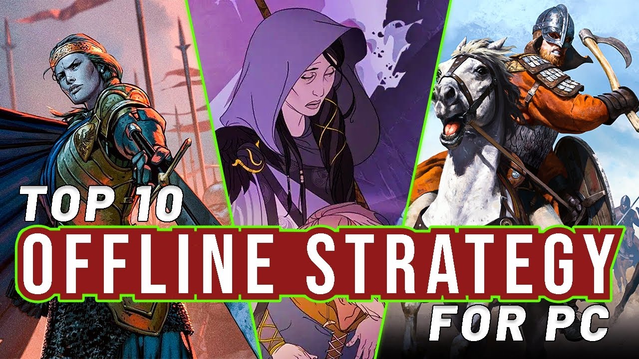 The 10 Best Offline Strategy Games For PC
