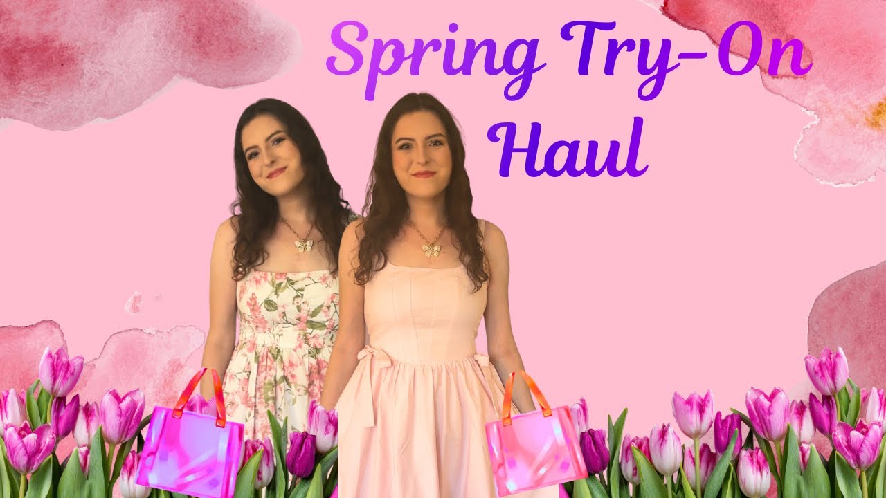 Spring Try On Haul!!