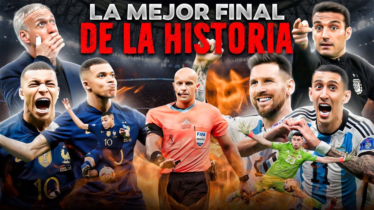 La Mejor FINAL De La HISTORIA De Los MUNDIALES | ARGENTINA VS FRANCIA