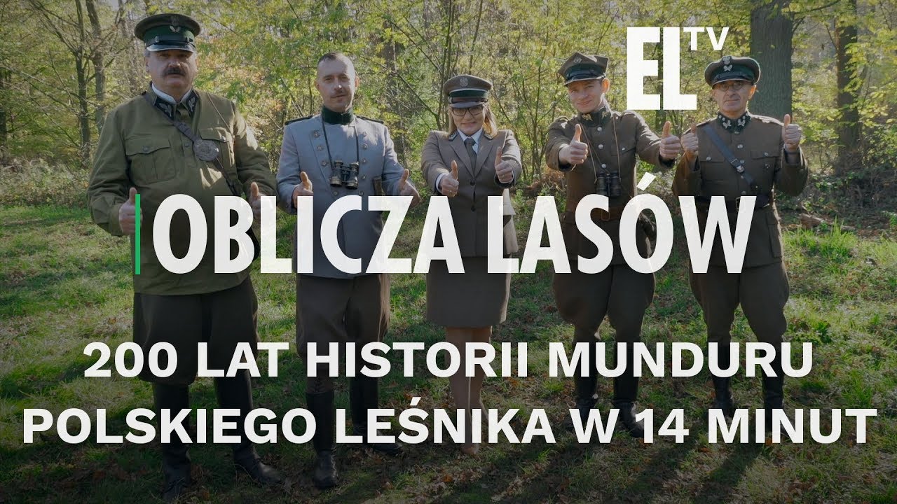 200 lat historii munduru polskiego leśnika w 14 minut | Oblicza lasów #89