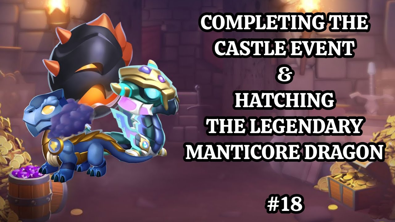 Completing The Divine Castle Event & Hatching The MANTICORE DRAGON - DRAGON MANIA LEGENDS #18