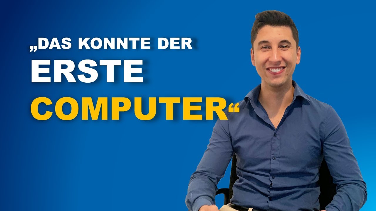 Das konnte der erste Computer