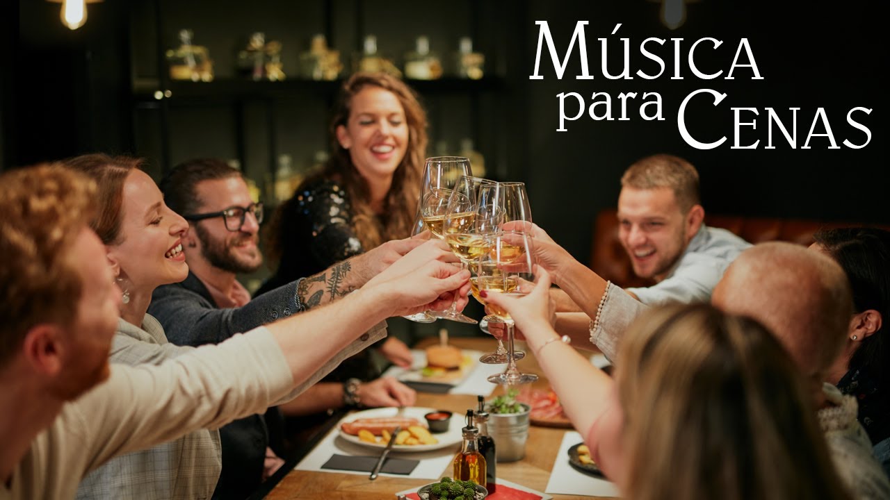 Musica para Cenas, Musica para Comer Alegre Relajado, Musica Ambiental, de Fondo, Musica Elegante