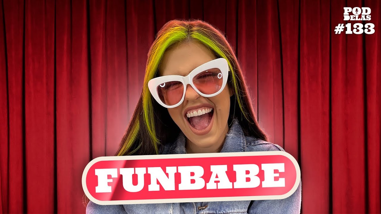 FUNBABE - PODDELAS #133