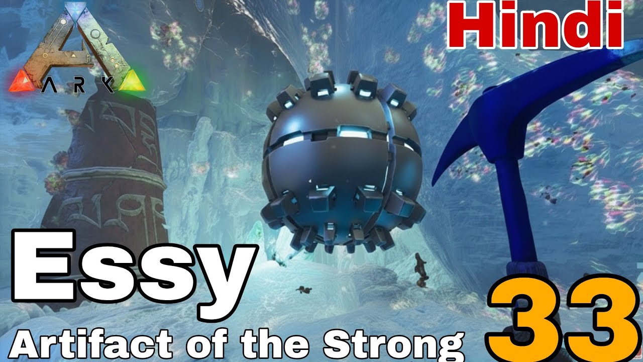 Essy Artifact of the Strong Episode 33 ARK Survival Evolved Hindi 
