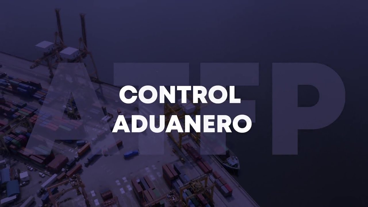 Corporaci&oacute;n ATFP | Control Aduanero