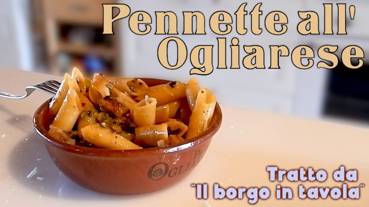 Pennette all'ogliarese, da IL BORGO IN TAVOLA