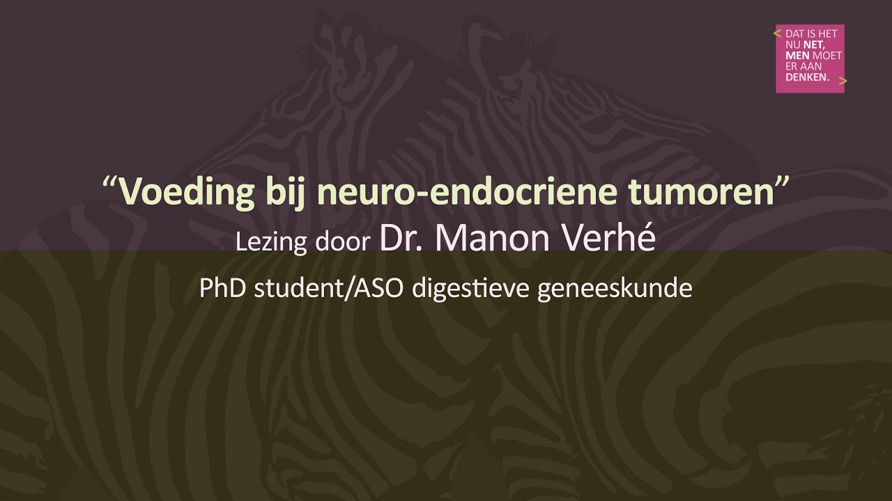 Lezing over voeding bij NET — door Manon Verhe (UZ Leuven) op de NET & MEN INFOdag 2023