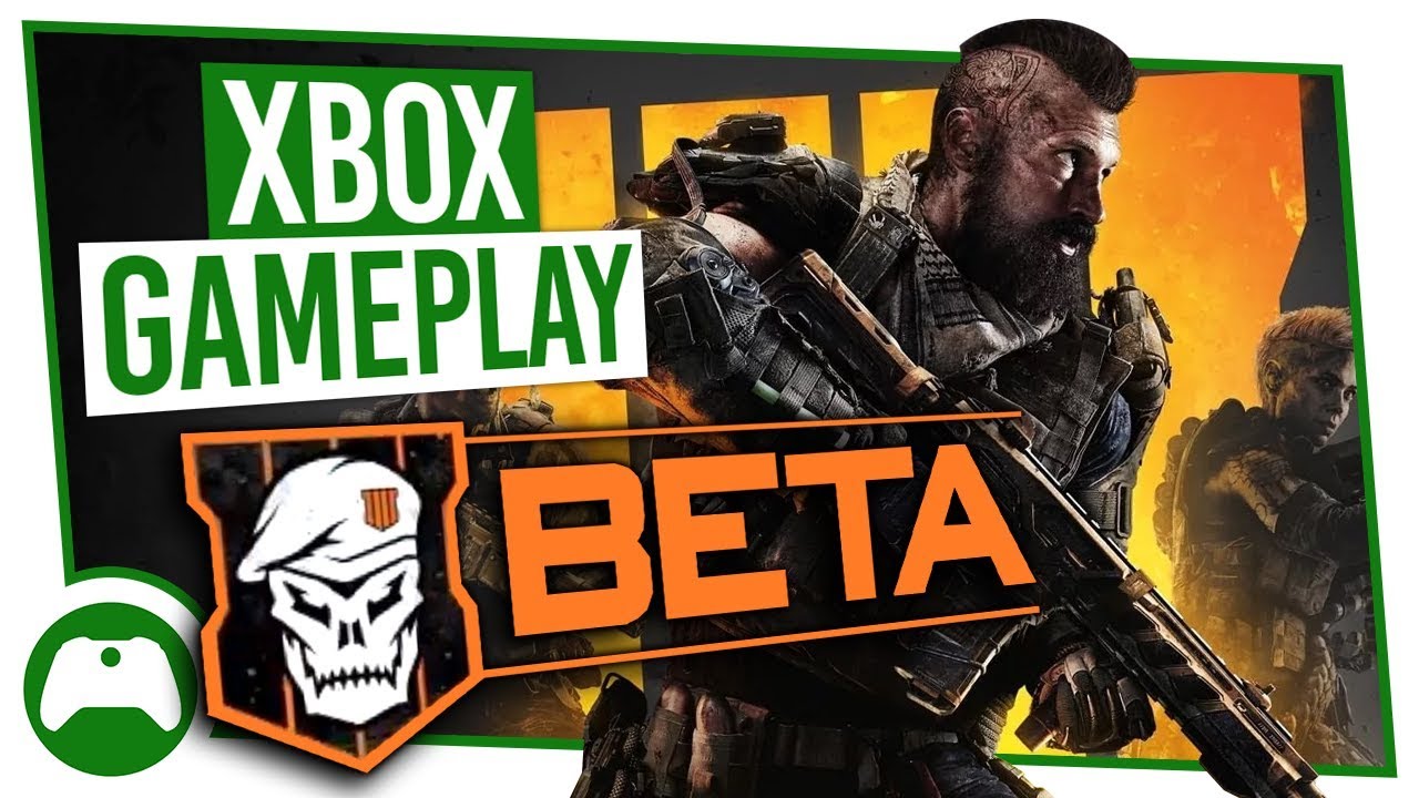 Call Of Duty Black Ops 4 Beta Xbox Gameplay