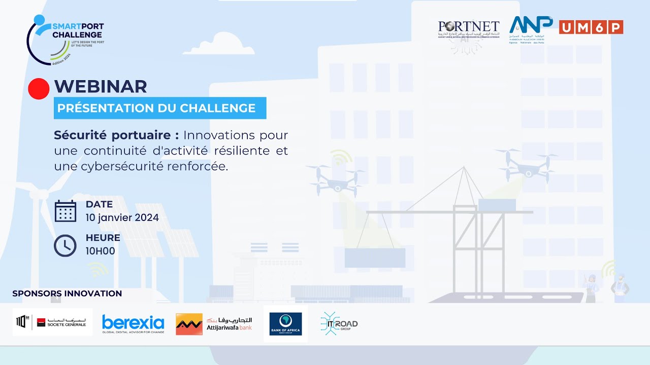 Smart Port Challenge 2024 : Webinar de présentation du challenge : Sécurité portuaire