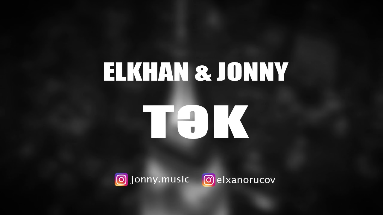 Elkhan & Javi - Tək