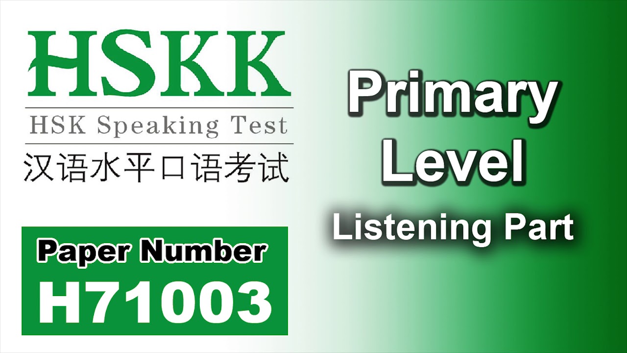 H71003 - HSKK Primary Level Listening - H71003