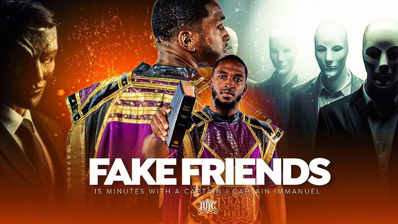 FAKE FRIENDS || 15 Minutes W/ The Captains