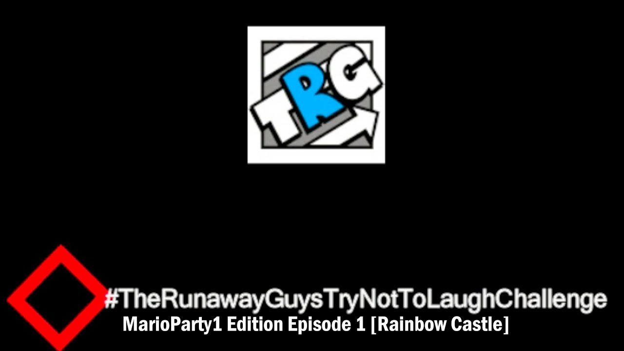 The TRG BEST OF: Mario Party1 Edition Episode 1 [Rainbow Castle]
