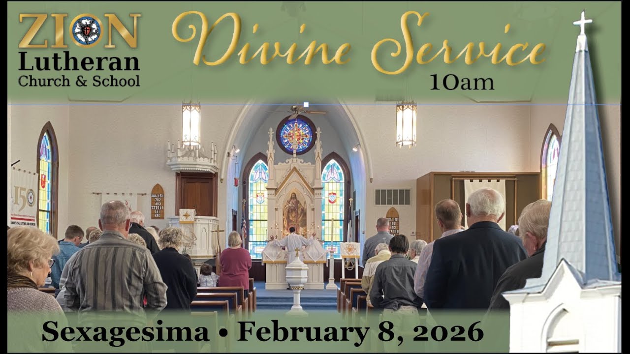 Sexagesima , Divine Service, February 8, 2026