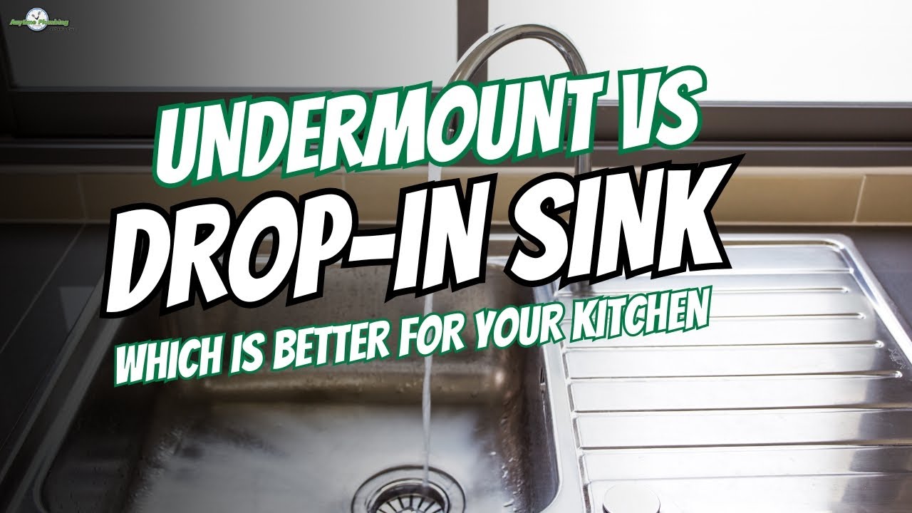 Undermount vs Drop-In Sink: Which is Better for Your Kitchen or Bathroom?