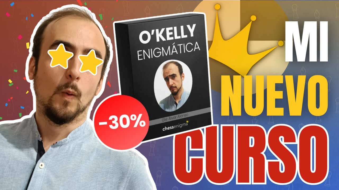 ¡APRENDE la SICILIANA MÁS ENIGMÁTICA en mi NUEVO CURSO de la O'KELLY para REY ENIGMA!
