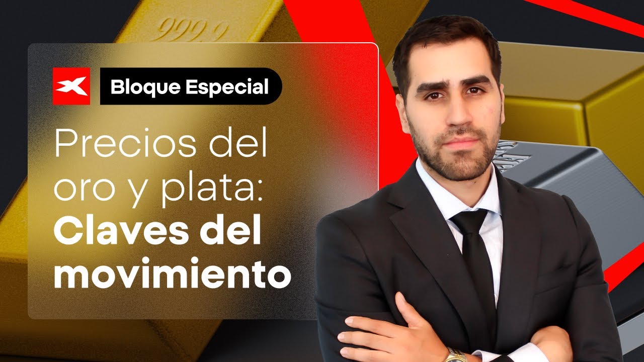 PRECIOS del ORO y PLATA: claves del movimiento