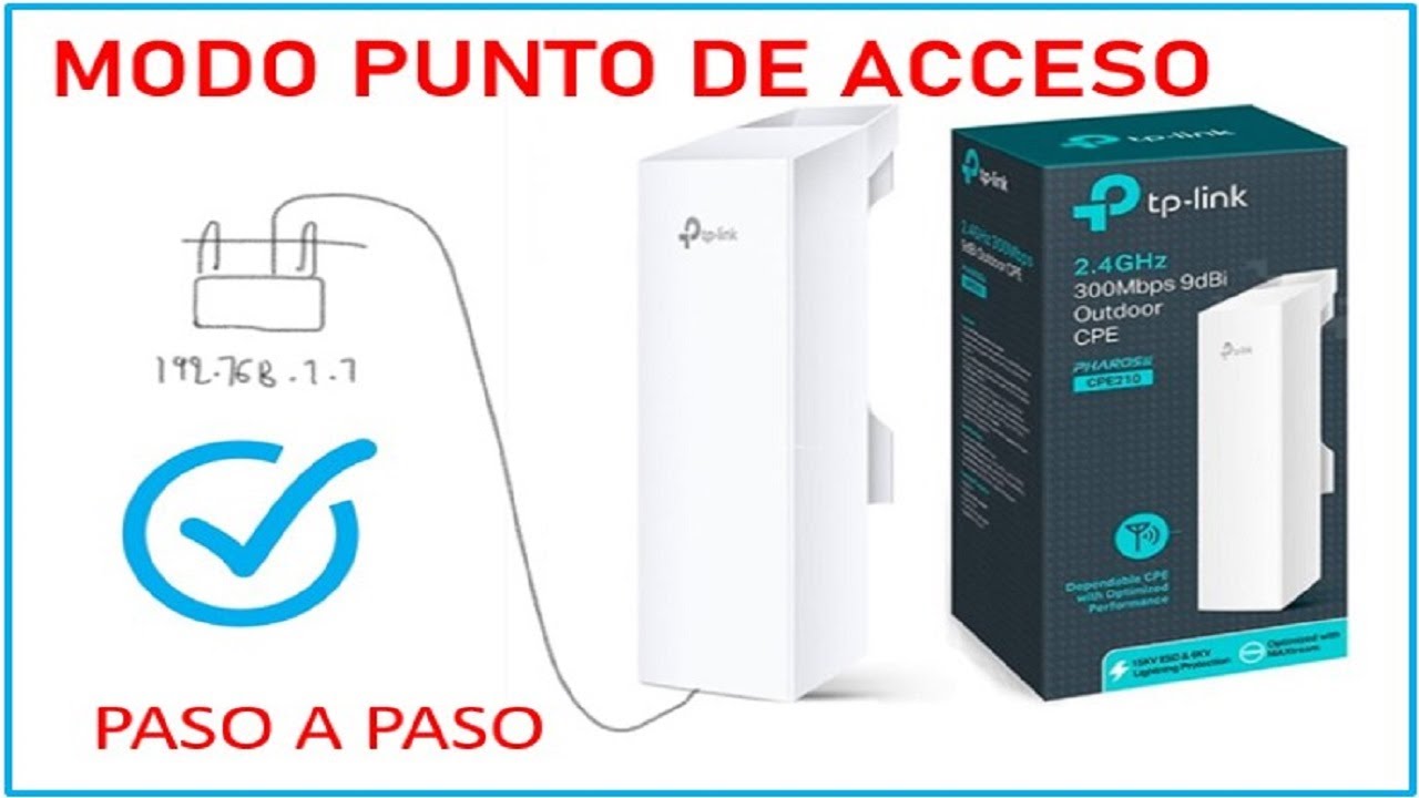 TP LINK CPE210 COMO PUNTO DE ACCESO/CONFIGURACION CORRECTA