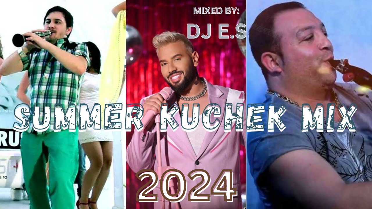 SUMMER KUCHEK MIX 2024 | Самър кючек микс 2024