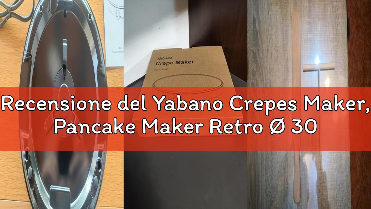 Recensione del Yabano Crepes Maker, Pancake Maker Retro Ø 30 cm, con paletta e distributore di pasta