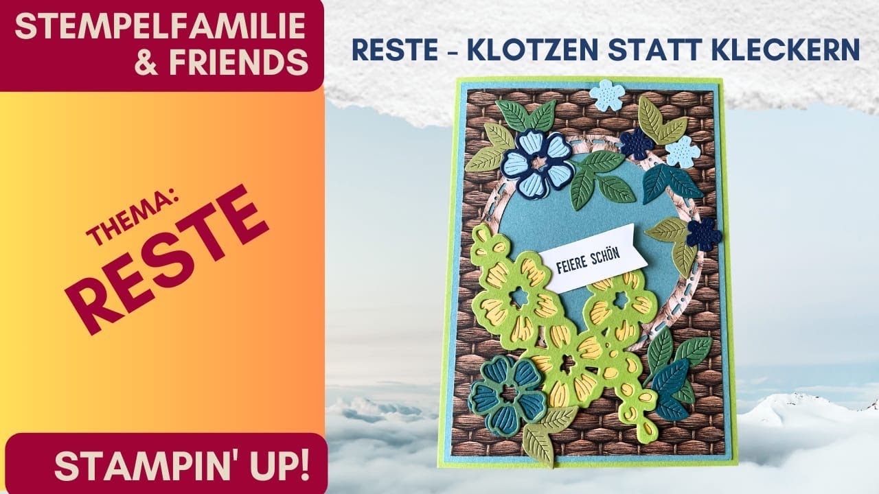 Klotzen statt Kleckern - Basteln mit Resten -  Stampin' UP!