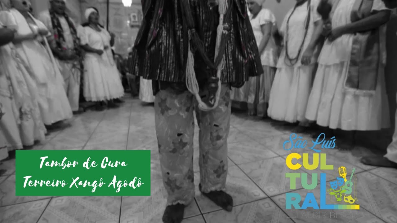 SÃO LUÍS CULTURAL: Tambor de Cura - Terreiro Xangô Agodô