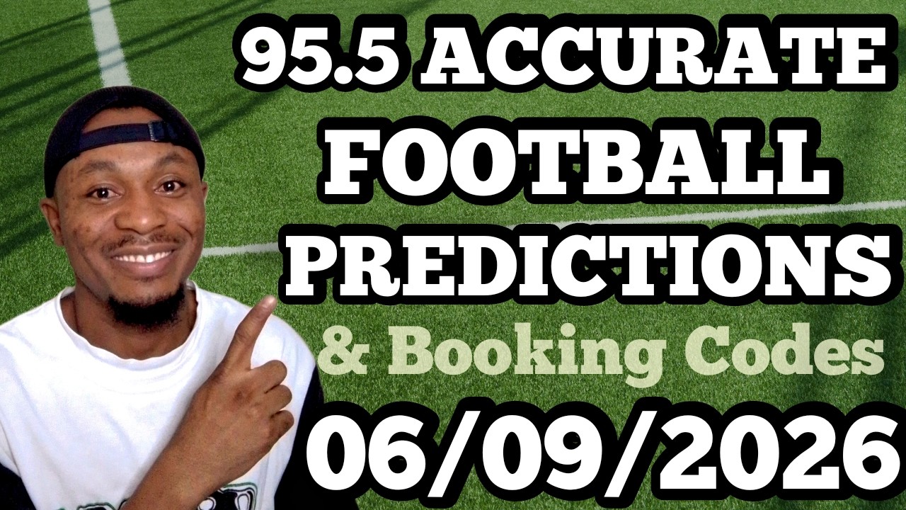 FOOTBALL PREDICTIONS TODAY 06/09/2026 SOCCER PREDICTIONS TODAY | BETTING TIPS #footballpredictions