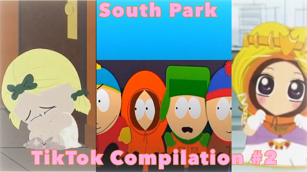 South Park TikTok Complication #2