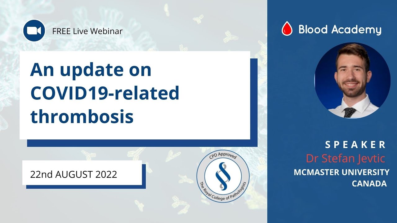 Dr Stefan Jevtic - COVID19-related thrombosis