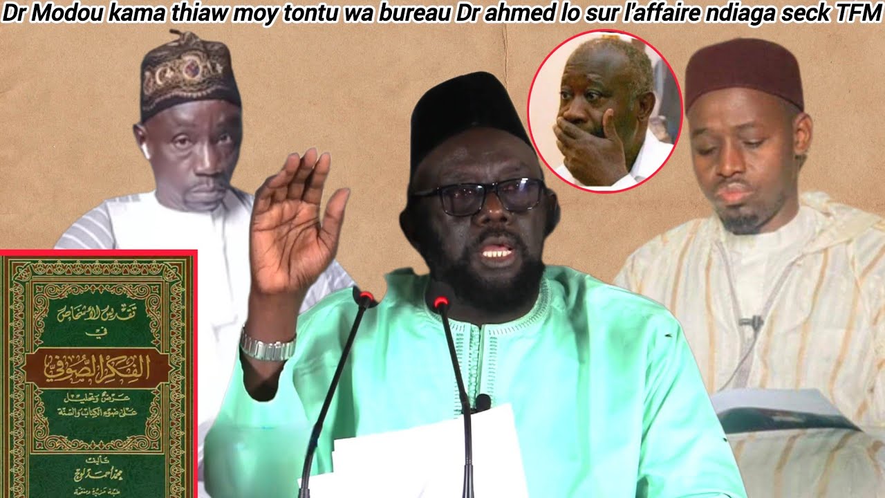 Dr Modou kama thiaw moy tontu wa bureau Dr #ahmed #lo sur l'affaire ndiaga seck #TFM